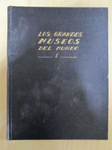 Portada del libro de LOS GRANDES MUSEOS DEL MUNDO, VOL I Y II