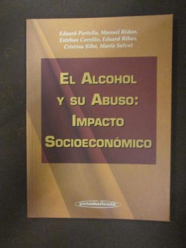 Portada del libro de EL ALCOHOL Y SU ABUSO: Impacto Socioecónomico