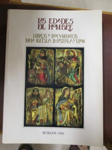 Portada del libro de LAS EDADES DEL HOMBRE. Libros y Documentos en la Iglesia de Castilla y León