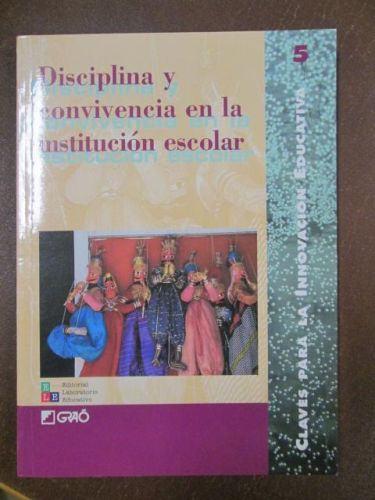 Portada del libro de DISCIPLINA Y CONVIVENCIA EN LA INSTITUCIÓN ESCOLAR. Claves para la innovación educativa.