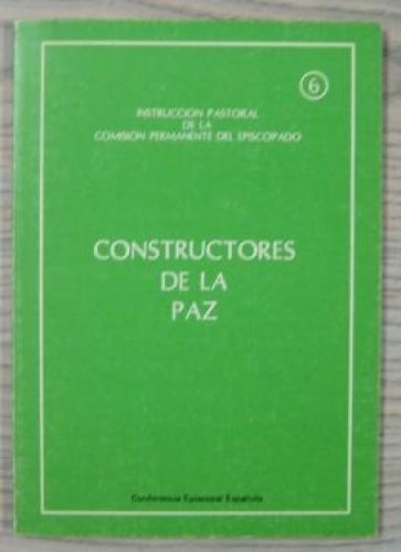 Portada del libro de CONSTRUCTORES DE LA PAZ – INSTRUCCIÓN PASTORAL DE LA COMISION PERMANENTE DEL EPISCOPADO 6