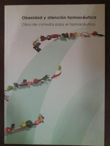 Portada del libro de OBESIDAD Y ATENCIÓN FARMACÉUTICA. Obra de consulta para el farmacéutico