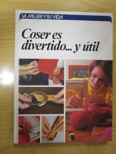 Portada del libro de COSER ES DIVERTIDO... Y ÚTIL