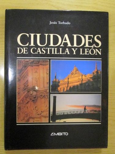 Portada del libro de CIUDADES DE CASTILLA Y LEÓN