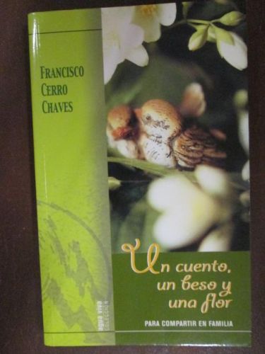 Portada del libro de UN CUENTO, UN BESO Y UNA FLOR