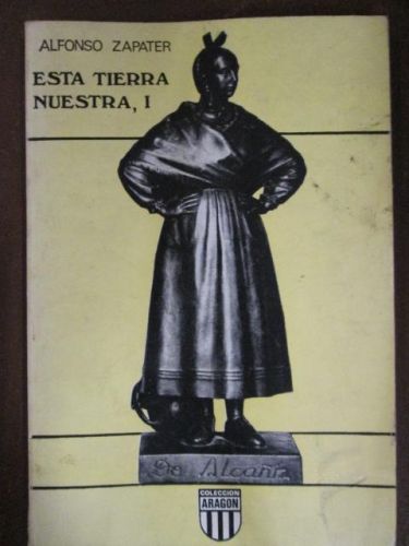 Portada del libro de ESTA TIERRA NUESTRA, I