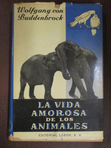 Portada del libro de LA VIDA AMOROSA DE LOS ANIMALES