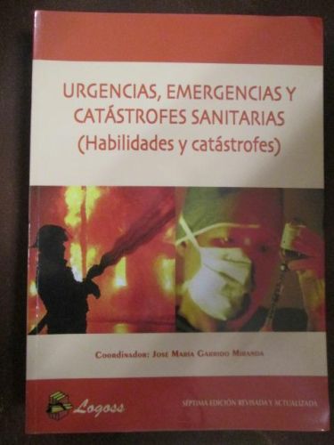 Portada del libro de URGENCIAS, EMERGENCIAS Y CATÁSTROFES SANITARIAS (Habilidades y Catástrofes)