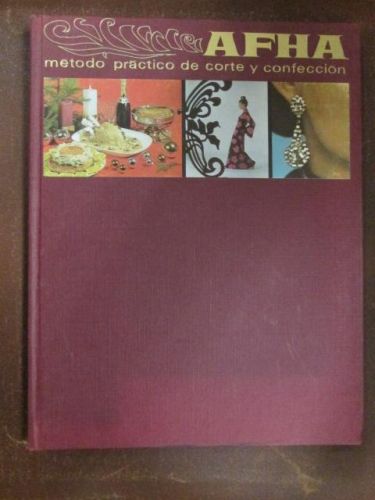 Portada del libro de AFHA MÉTODO PRÁCTICO DE CORTE Y CONFECCIÓN. Volumen 4