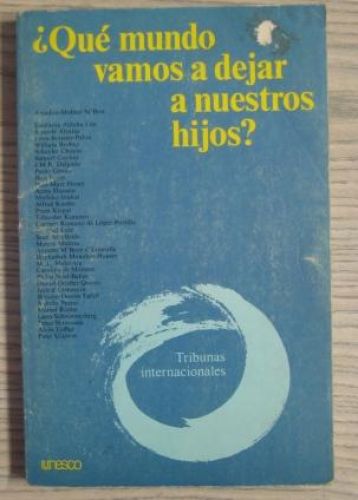 Portada del libro de ¿QUÉ MUNDO VAMOS A DEJAR A NUESTROS HIJOS?