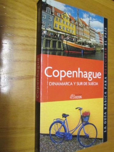 Portada del libro de COPENHAGUE. Dinarmaca y sur de Suecia