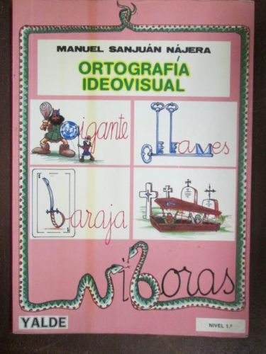 Portada del libro de ORTOGRAFÍA IDEOVISUAL. 1º Nivel