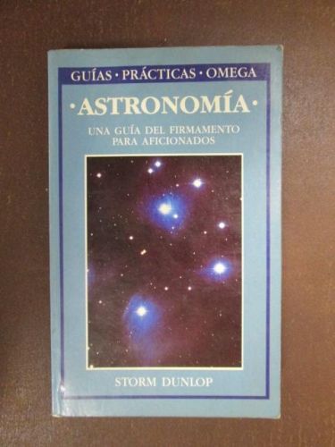 Portada del libro de ASTRONOMÍA. UNA GUÍA DEL FIRMAMENTO PARA AFICIONADOS.