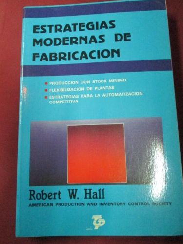 Portada del libro de ESTRATEGIAS MODERNAS DE FABRICACIÓN