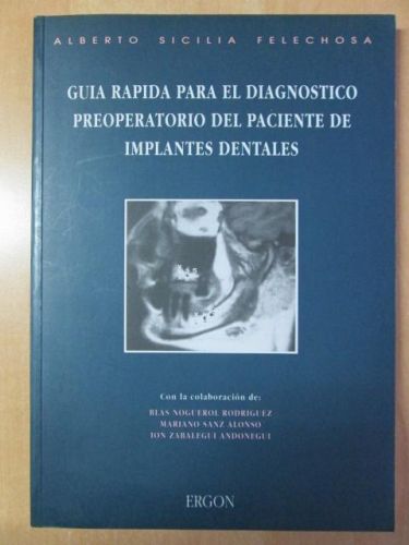 Portada del libro de GUÍA RÁPIDA PARA EL DIAGNÓSTICO PREOPERATORIO DEL PACIENTE DE IMPLANTES DENTALES