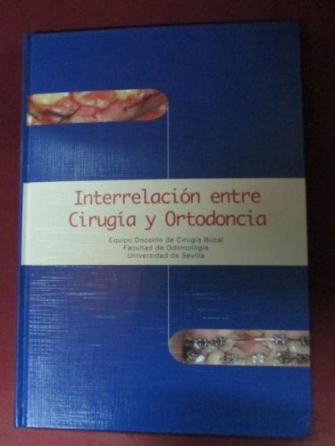 Portada del libro de INTERRELACIÓN ENTRE CIRUGÍA Y ORTODONCIA (Universidad de Sevilla)