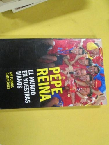 Portada del libro de EL MUNDO EN NUESTRAS MANOS. Así fuimos campeones.