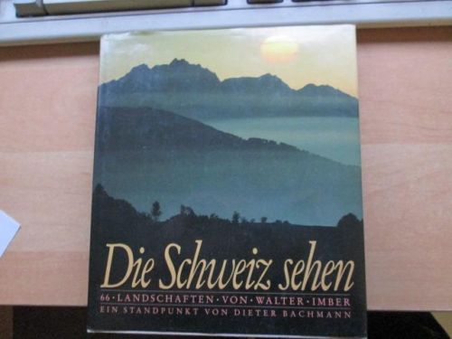 Portada del libro de DIE SCWEIZ SEHEN