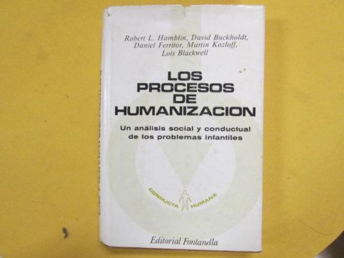 Portada del libro de LOS PROCESOS DE HUMANIZACIÓN. Un análisis social y conductual de los problemas infantiles.