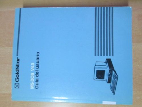 Portada del libro de MICROSOFT MS-DOS, GUÍA DEL USUARIO. Sistema operativo, Versión 4