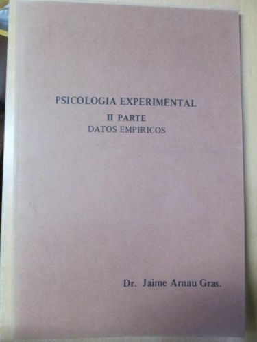 Portada del libro de PSICOLOGÍA EXPERIMENTAL (un enfoque metodológico). Parte II: Datos empíricos