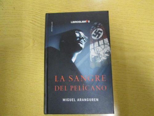 Portada del libro de LA SANGRE DEL PELÍCANO