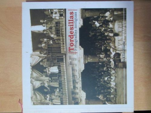 Portada del libro de TORDESILLAS. Fotografías antiguas