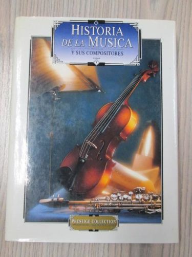 Portada del libro de HISTORIA DE LA MÚSICA Y SUS COMPOSITORES. TOMO I