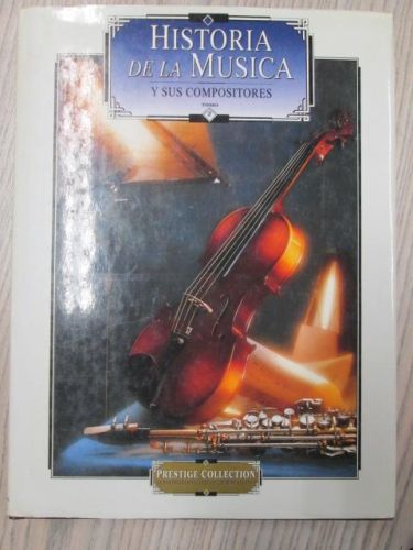 Portada del libro de HISTORIA DE LA MÚSICA Y SUS COMPOSITORES. TOMO II