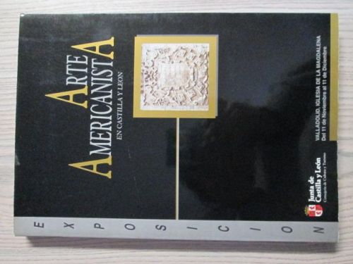 Portada del libro de EXPOSICIÓN: ARTE AMERICANISTA EN CASTILLA Y LEÓN