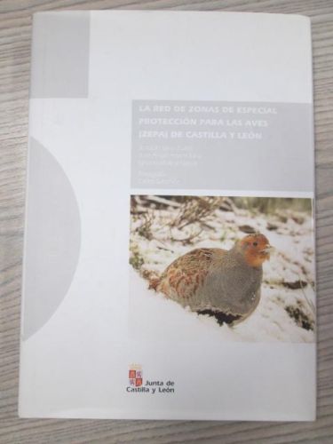Portada del libro de LA RED DE ZONAS DE ESPECIAL PROTECCIÓN PARA LAS AVES (ZEPA) DE CASTILLA Y LEÓN