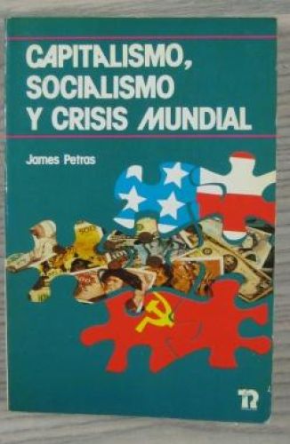 Portada del libro de CAPITALISMO, SOCIALISMO Y CRISIS MUNDIAL