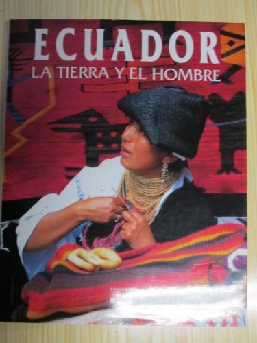 Portada del libro de ECUADOR: LA TIERRA Y EL HOMBRE