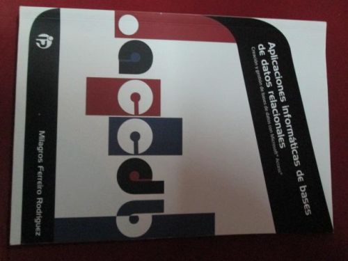 Portada del libro de APLICACIONES INFORMÁTICAS DE BASES DE DATOS RELACIONALES: Creación y gestión de bases de datos con Microsoft...