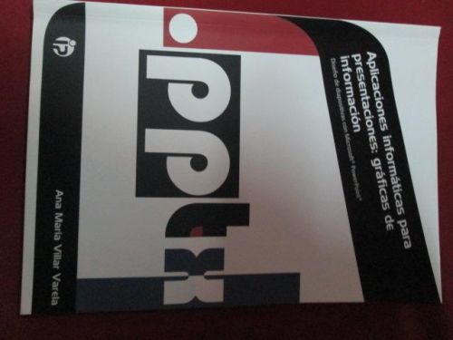 Portada del libro de APLICACIONES INFORMÁTICAS PARA PRESENTACIONES: GRÁFICAS DE INFORMACIÓN (Diseño de diapositvas con Microsoft...