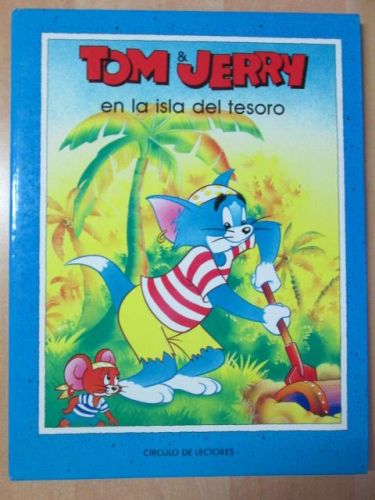 Portada del libro de TOM & JERRY EN LA ISLA DEL TESORO