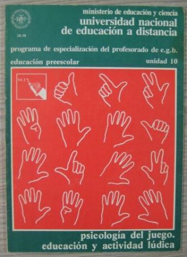 Portada del libro de REVISTA DE LA UNIVERSIDAD NACIONAL DE ECUCACIÓN A DISTANCIA UNIDAD 10: PSICOLOGÍA DEL JUEGO. EDUCACIÓN...