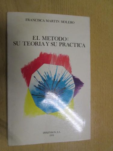 Portada del libro de EL MÉTODO: SU TEORÍA Y SU PRÁCTICA