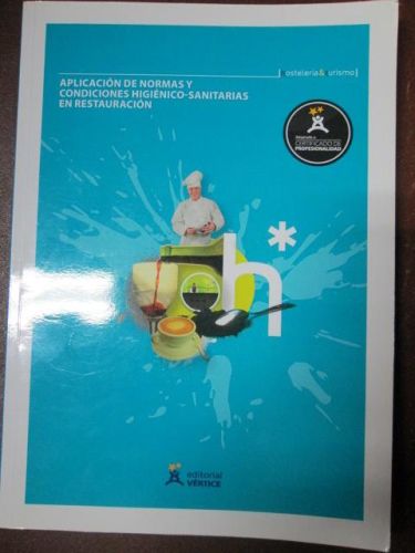 Portada del libro de APLICACIÓN DE NORMA Y CONDICIONES HIGIÉNICO-SANITARIAS EN RESTAURACIÓN