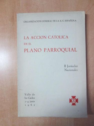 Portada del libro de LA ACCIÓN CATÓLICA EN EL PLANO PARROQUIAL