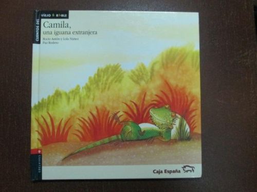 Portada del libro de CAMILA, UNA IGUANA EXTRANJERA. Colección Cuentos del Viejo Roble