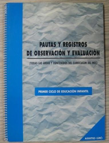 Portada del libro de PRIMER CICLO DE EDUCACIÓN INFANTIL: PAUTAS Y REGISTROS DE OBSERVACIÓN Y EVALUACIÓN ( TODAS LAS ÁREAS...