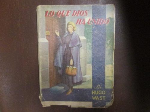 Portada del libro de LO QUE DIOS HA UNIDO