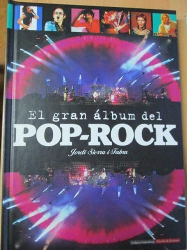 Portada del libro de EL GRAN ÁLBUM DEL POP-ROCK