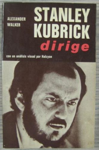 Portada del libro de STANLEY KUBRICK – DIRIGE.