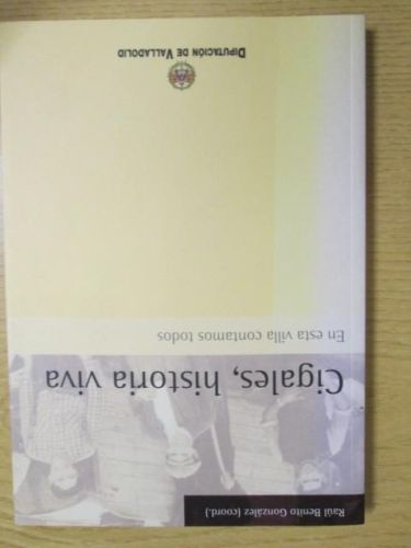 Portada del libro de CIGALES, HISTORIA VIVA. En esta villa contamos todo.