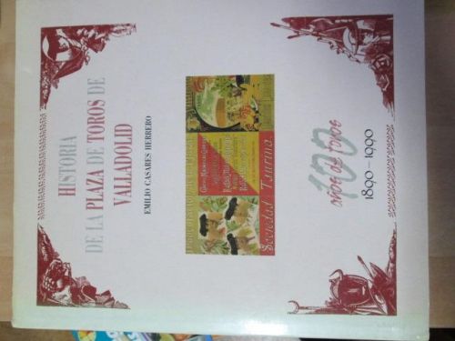 Portada del libro de HISTORIA DE LA PLAZA DE TOROS DE VALLADOLID