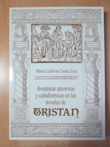 Portada del libro de AVENTURAS AMOROSAS Y CABALLERESCAS EN LAS NARRATIVAS DE TRSITÁN